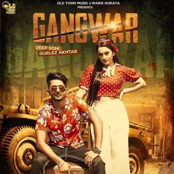 download Gangwar-(Deep-Sohi) Gurlez Akhtar mp3